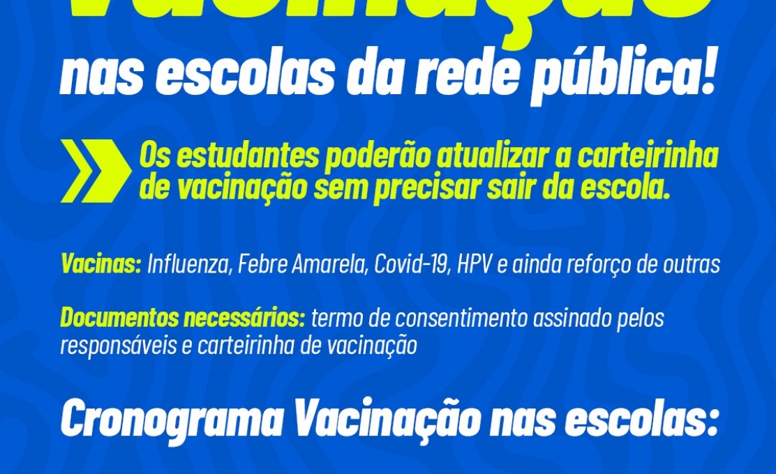 Campanha de Vacinação nas escolas do município. 