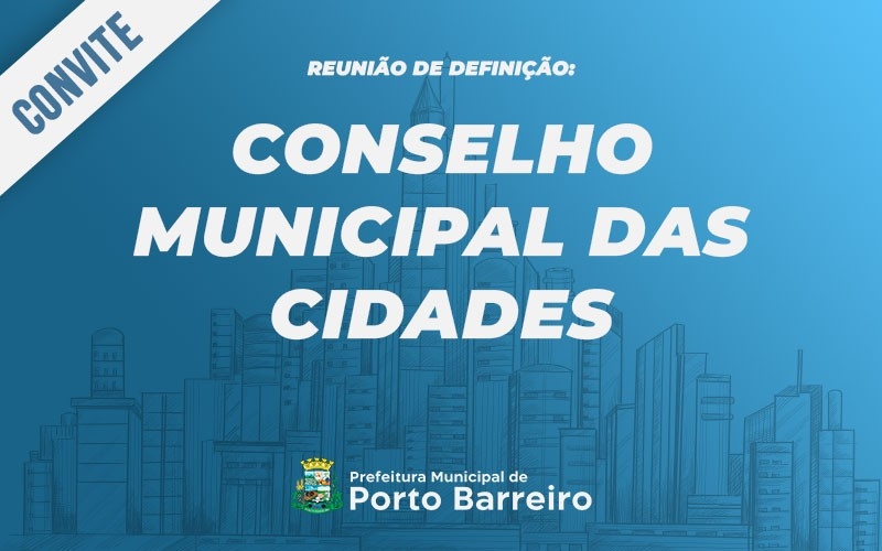 Convidamos a população para a participação da definição do Regimento Interno do Conselho Municipal das Cidades
